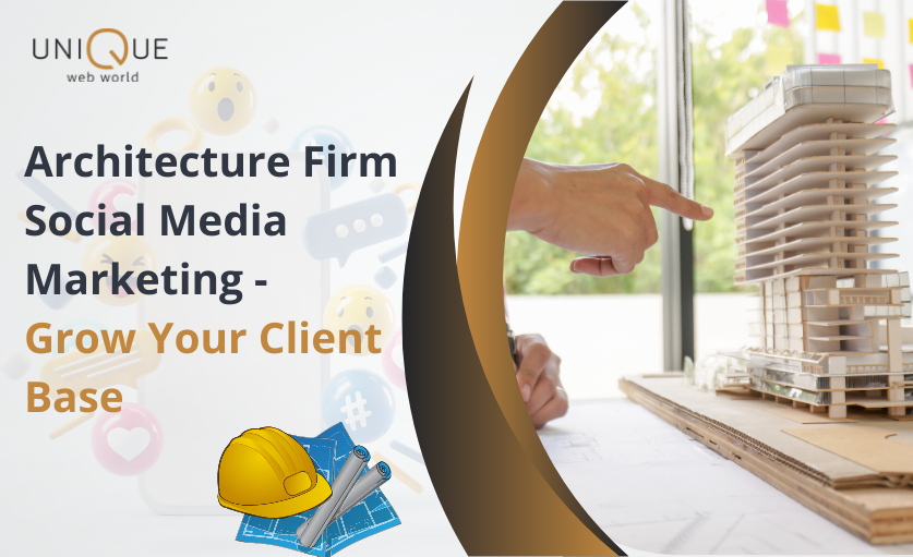 Effective Social Media Marketing for Architecture Firms